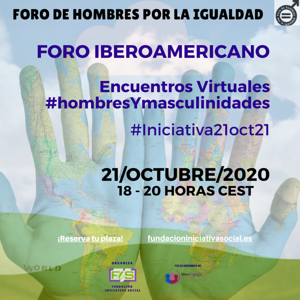 Cartel de difusión #DiálogosVirtuales: Foro iberoamericano Encuentros virtuales sobre #hombresYmasculinidades